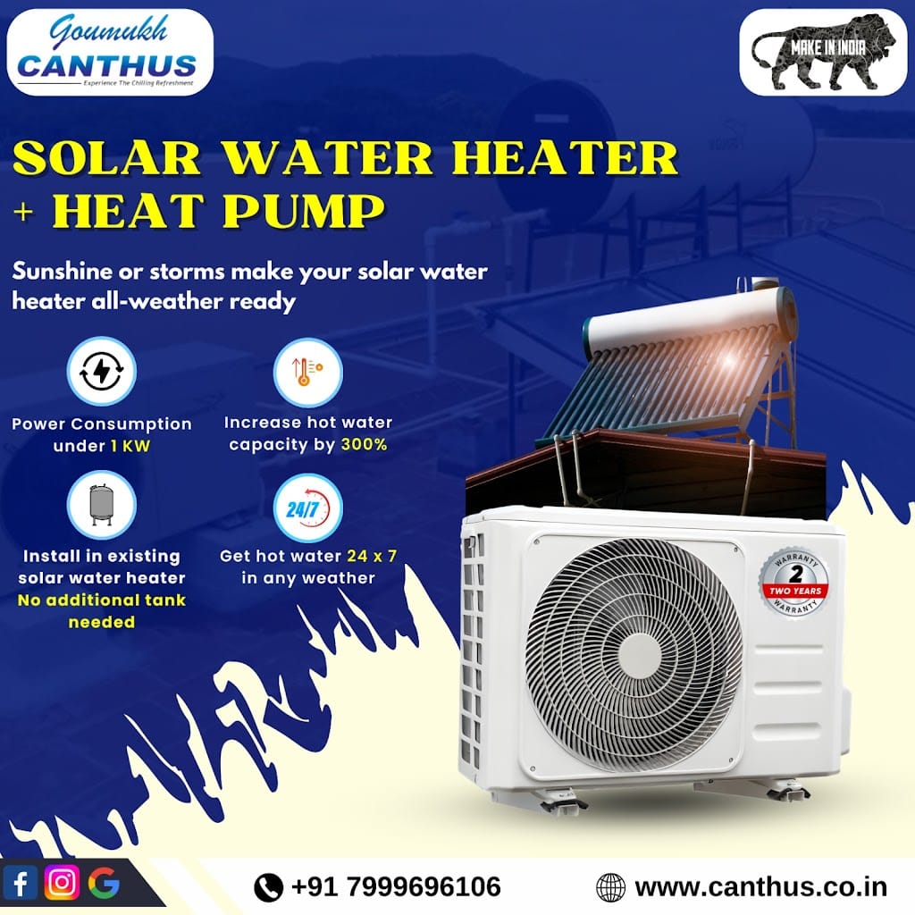 Solar Water Heater Heat Pump by Gaumukh Canthus: A Sustainable Solution for Energy-Efficient Water Heating